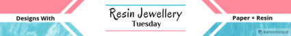 Resin jewellery resin jewellery Tuesday