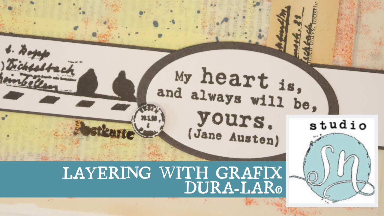 {Project} Wednesday: Layering with Grafix Dura-Lar, Paint & Embossing